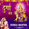 Ritupriya Mishra - Durga Mantra - Single